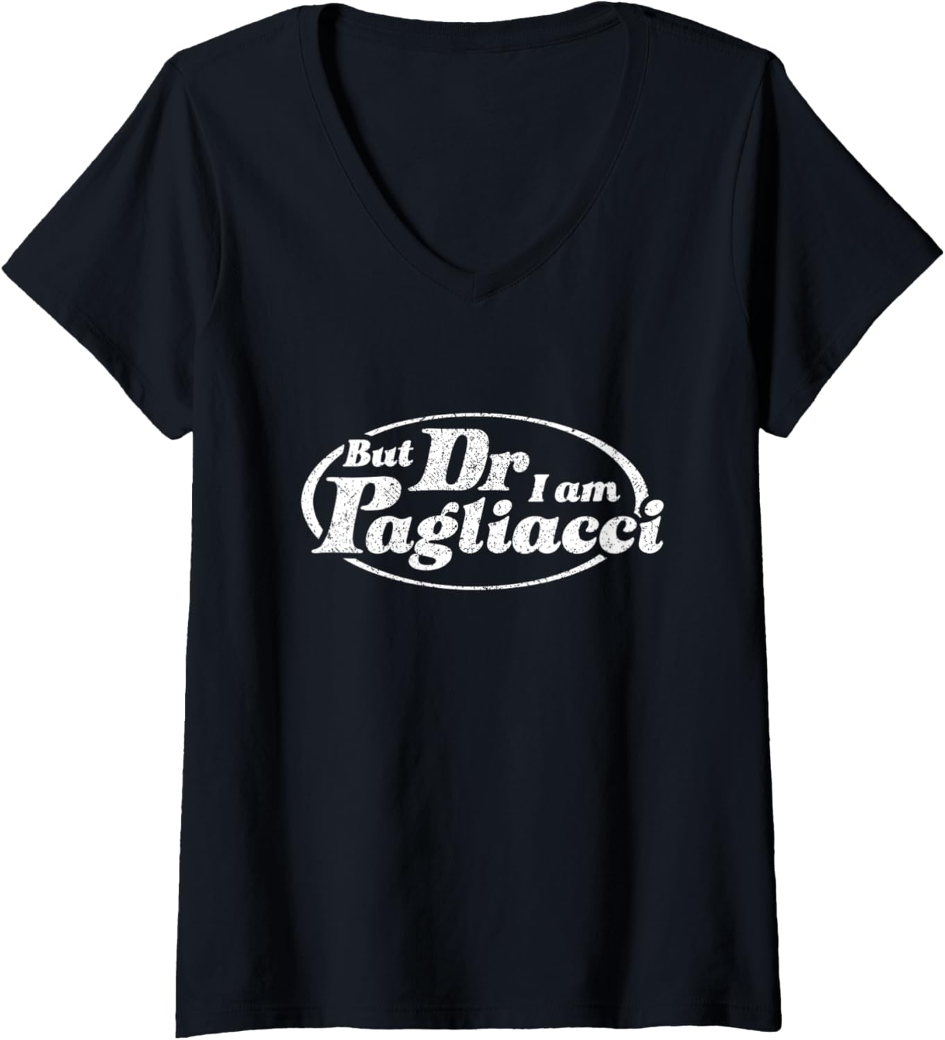 But Dr I Am Pagliacci